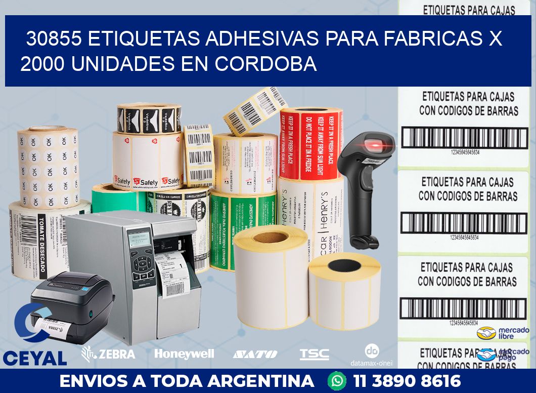 30855 ETIQUETAS ADHESIVAS PARA FABRICAS X 2000 UNIDADES EN CORDOBA