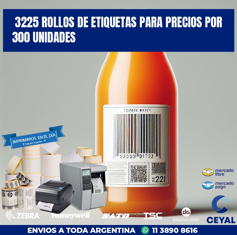 3225 ROLLOS DE ETIQUETAS PARA PRECIOS POR 300 UNIDADES