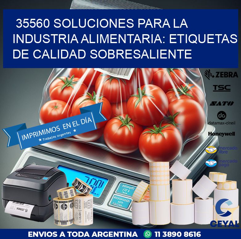 35560 SOLUCIONES PARA LA INDUSTRIA ALIMENTARIA: ETIQUETAS DE CALIDAD SOBRESALIENTE