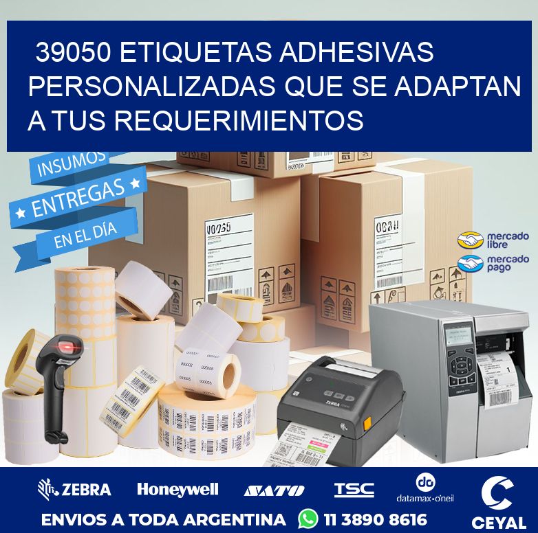 39050 ETIQUETAS ADHESIVAS PERSONALIZADAS QUE SE ADAPTAN A TUS REQUERIMIENTOS