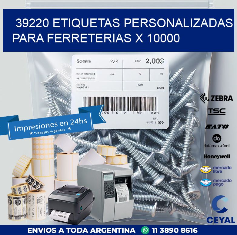 39220 ETIQUETAS PERSONALIZADAS PARA FERRETERIAS X 10000