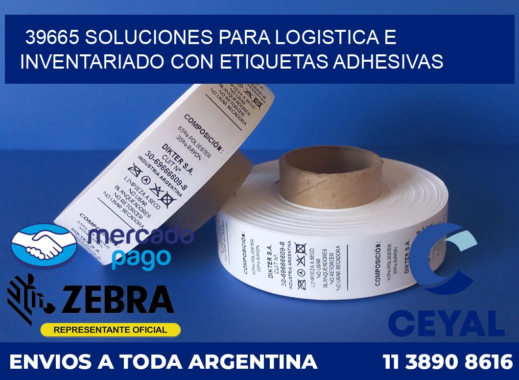 39665 SOLUCIONES PARA LOGISTICA E INVENTARIADO CON ETIQUETAS ADHESIVAS