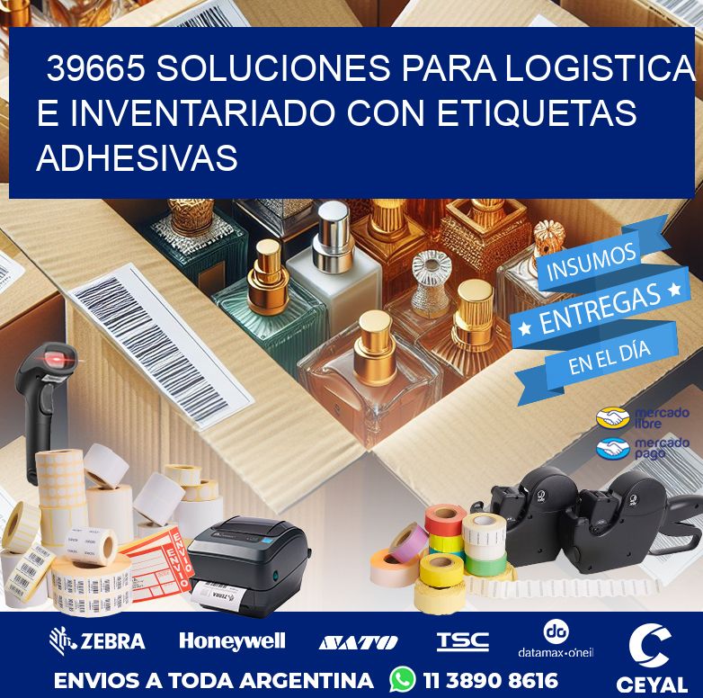 39665 SOLUCIONES PARA LOGISTICA E INVENTARIADO CON ETIQUETAS ADHESIVAS