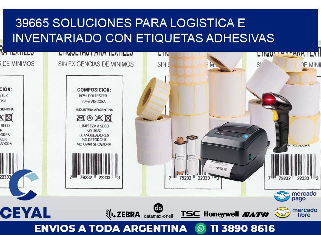 39665 SOLUCIONES PARA LOGISTICA E INVENTARIADO CON ETIQUETAS ADHESIVAS