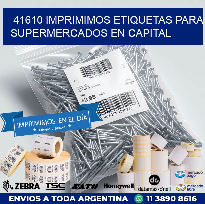 41610 IMPRIMIMOS ETIQUETAS PARA SUPERMERCADOS EN CAPITAL
