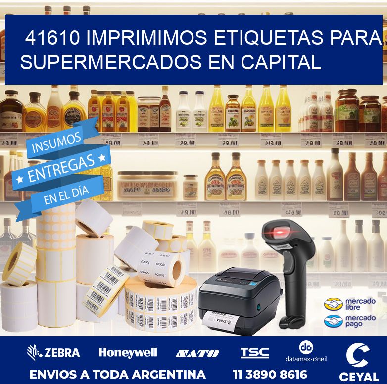 41610 IMPRIMIMOS ETIQUETAS PARA SUPERMERCADOS EN CAPITAL