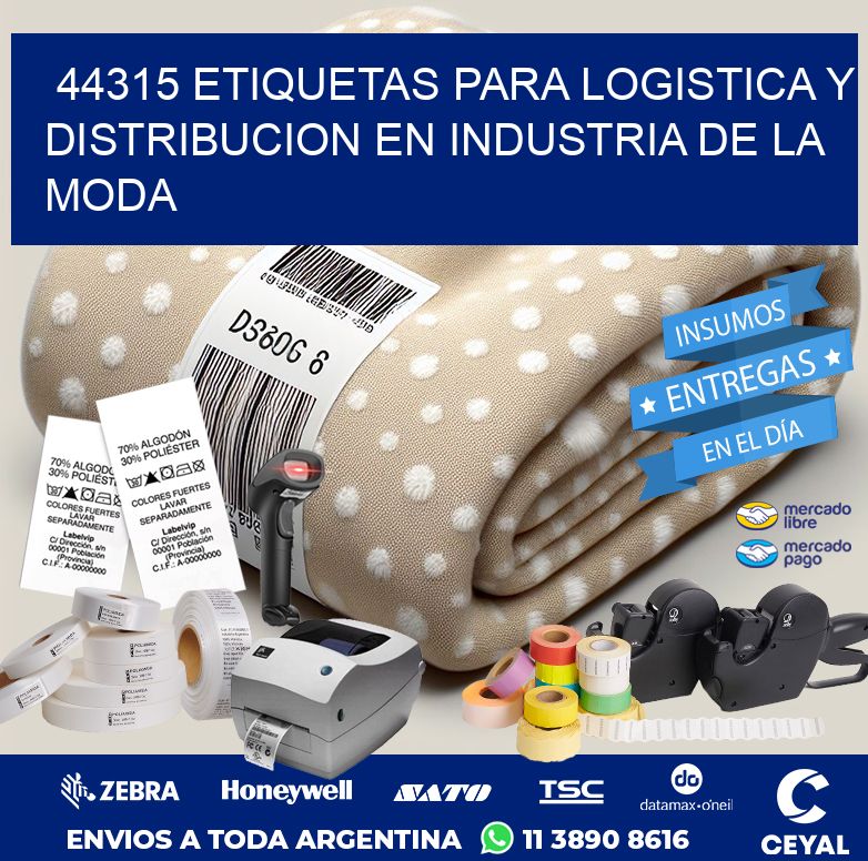 44315 ETIQUETAS PARA LOGISTICA Y DISTRIBUCION EN INDUSTRIA DE LA MODA