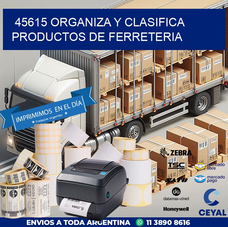 45615 ORGANIZA Y CLASIFICA PRODUCTOS DE FERRETERIA