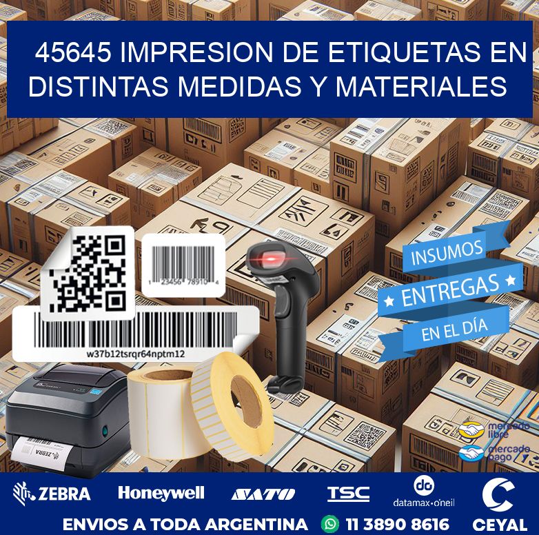 45645 IMPRESION DE ETIQUETAS EN DISTINTAS MEDIDAS Y MATERIALES