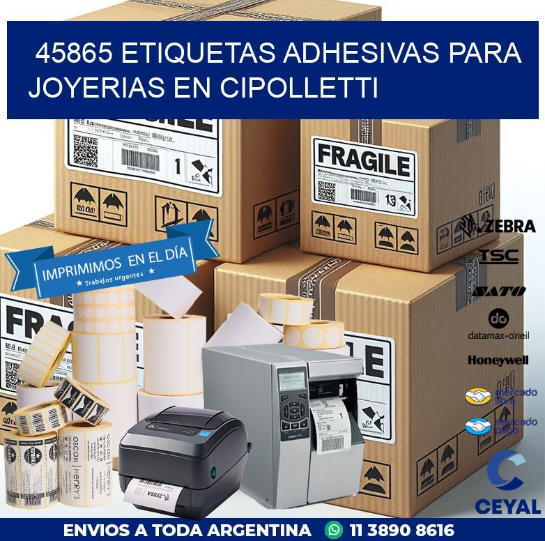 45865 ETIQUETAS ADHESIVAS PARA JOYERIAS EN CIPOLLETTI