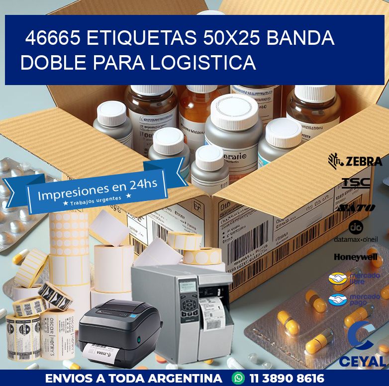 46665 ETIQUETAS 50X25 BANDA DOBLE PARA LOGISTICA
