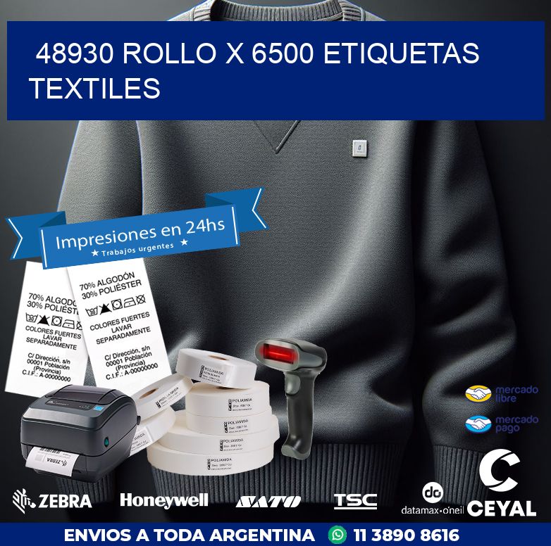 48930 ROLLO X 6500 ETIQUETAS TEXTILES