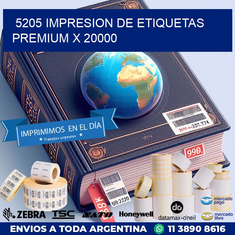 5205 IMPRESION DE ETIQUETAS PREMIUM X 20000