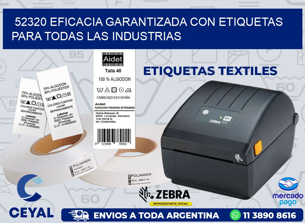 52320 EFICACIA GARANTIZADA CON ETIQUETAS PARA TODAS LAS INDUSTRIAS