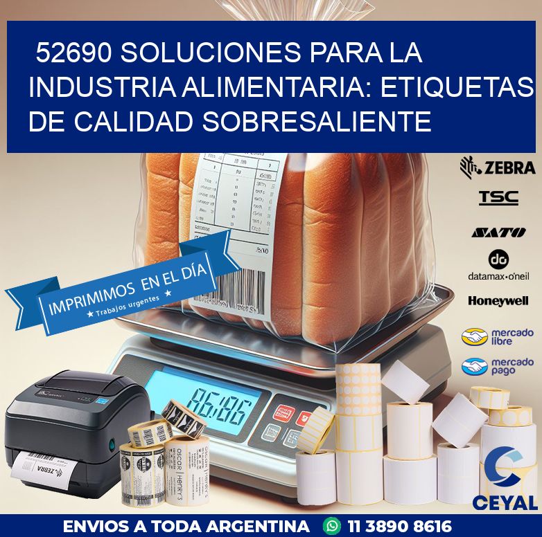 52690 SOLUCIONES PARA LA INDUSTRIA ALIMENTARIA: ETIQUETAS DE CALIDAD SOBRESALIENTE