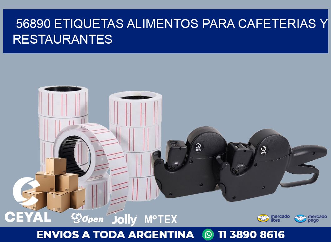 56890 ETIQUETAS ALIMENTOS PARA CAFETERIAS Y RESTAURANTES
