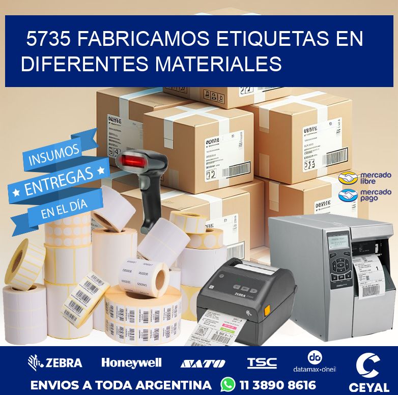 5735 FABRICAMOS ETIQUETAS EN DIFERENTES MATERIALES