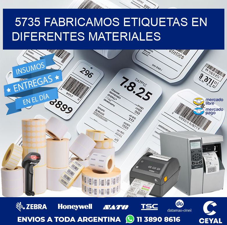 5735 FABRICAMOS ETIQUETAS EN DIFERENTES MATERIALES