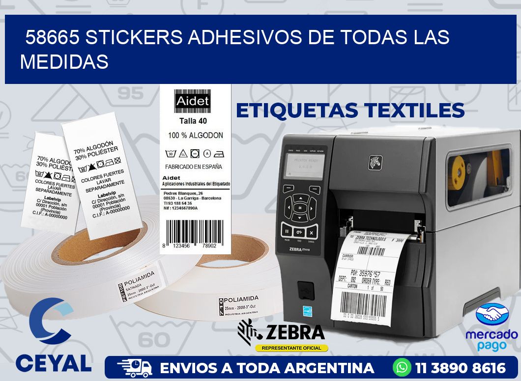 58665 STICKERS ADHESIVOS DE TODAS LAS MEDIDAS