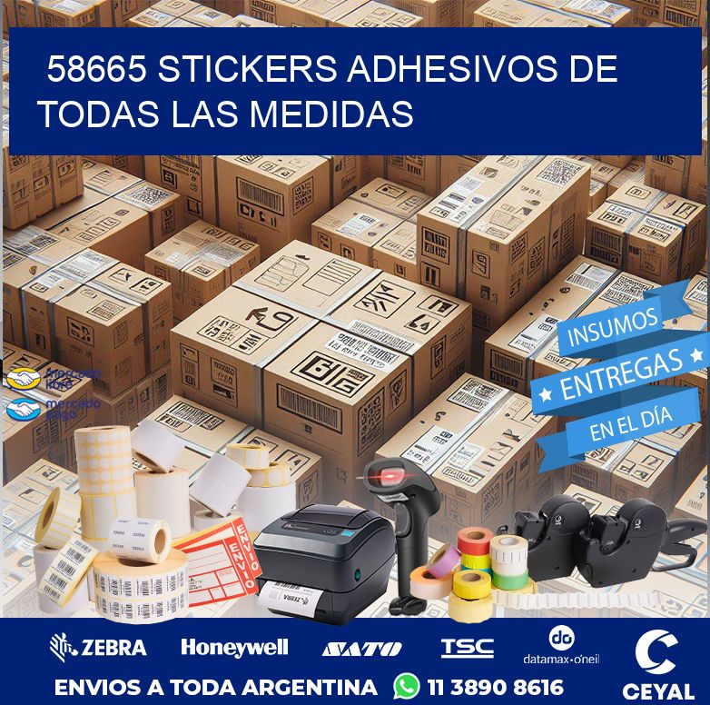 58665 STICKERS ADHESIVOS DE TODAS LAS MEDIDAS