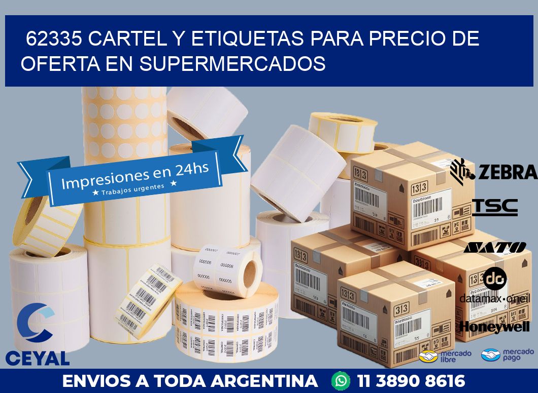 62335 CARTEL Y ETIQUETAS PARA PRECIO DE OFERTA EN SUPERMERCADOS