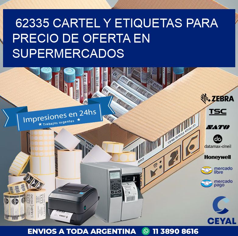 62335 CARTEL Y ETIQUETAS PARA PRECIO DE OFERTA EN SUPERMERCADOS