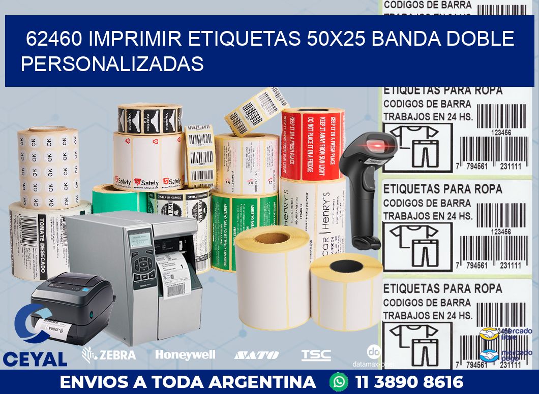 62460 IMPRIMIR ETIQUETAS 50X25 BANDA DOBLE PERSONALIZADAS