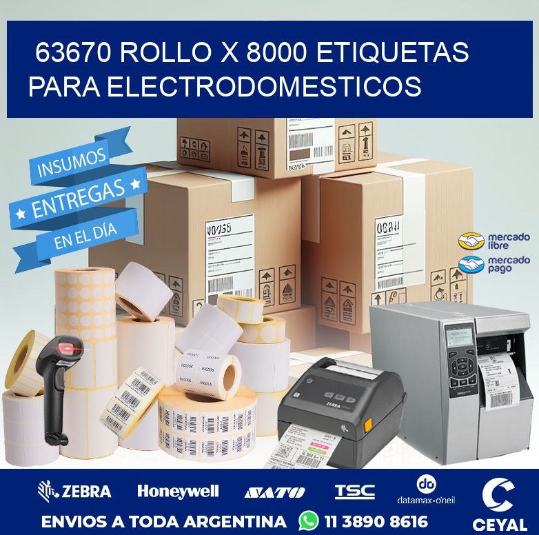 63670 ROLLO X 8000 ETIQUETAS PARA ELECTRODOMESTICOS