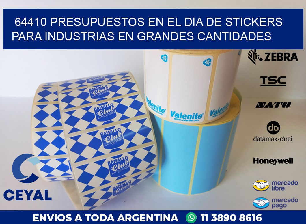 64410 PRESUPUESTOS EN EL DIA DE STICKERS PARA INDUSTRIAS EN GRANDES CANTIDADES