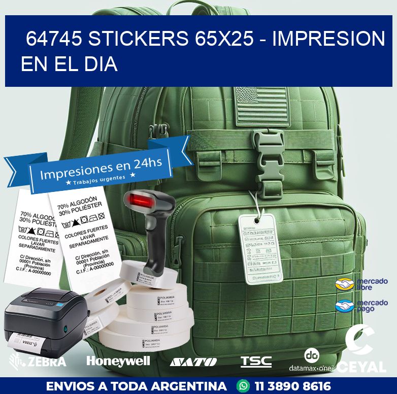 64745 STICKERS 65x25 - IMPRESION EN EL DIA