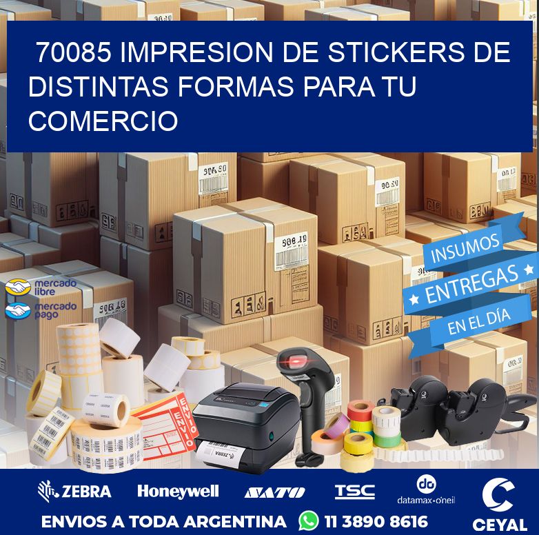 70085 IMPRESION DE STICKERS DE DISTINTAS FORMAS PARA TU COMERCIO
