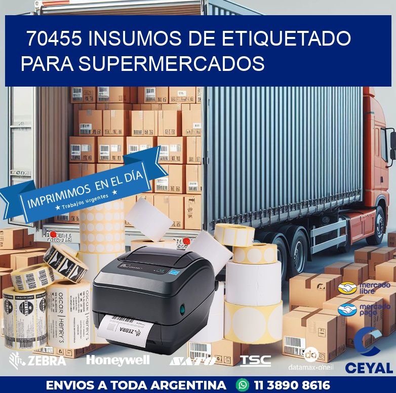 70455 INSUMOS DE ETIQUETADO PARA SUPERMERCADOS