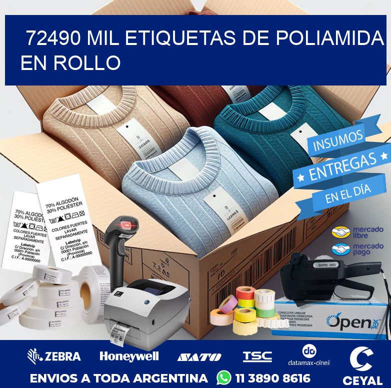 72490 MIL ETIQUETAS DE POLIAMIDA EN ROLLO