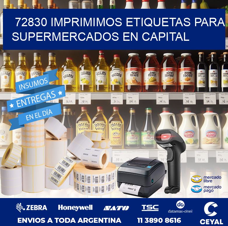 72830 IMPRIMIMOS ETIQUETAS PARA SUPERMERCADOS EN CAPITAL
