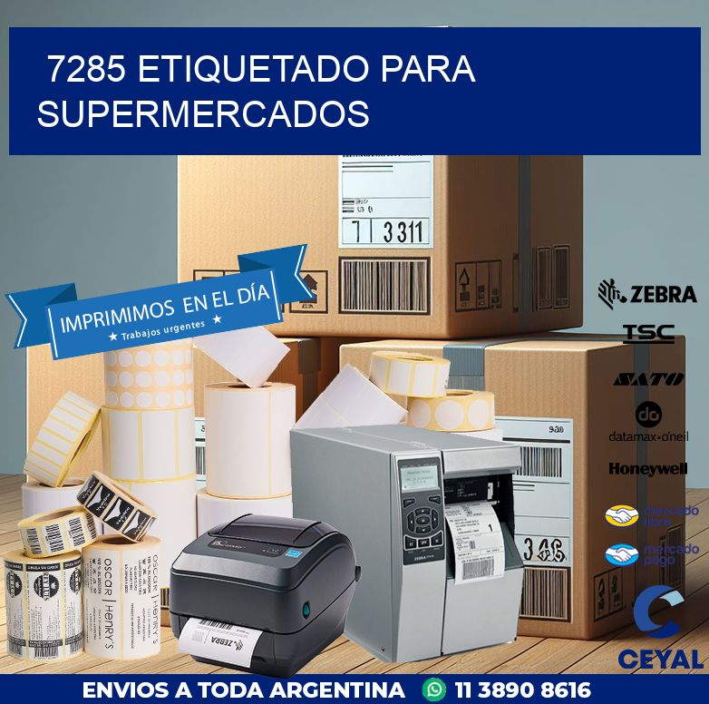7285 ETIQUETADO PARA SUPERMERCADOS