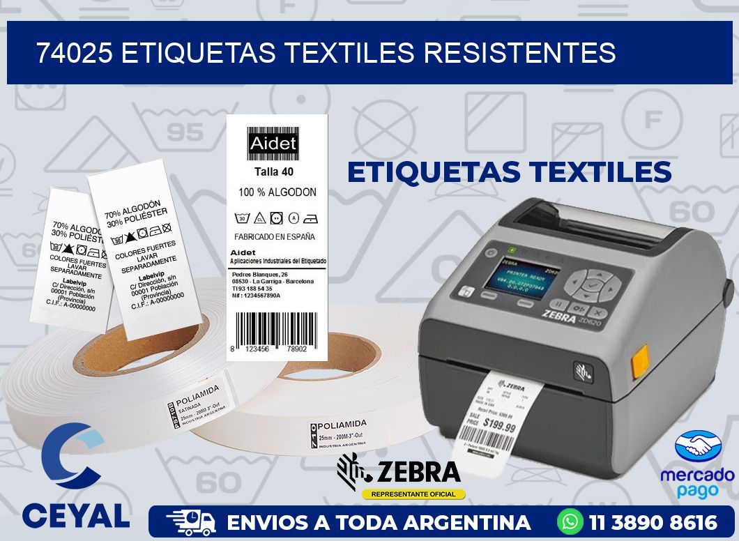 74025 ETIQUETAS TEXTILES RESISTENTES