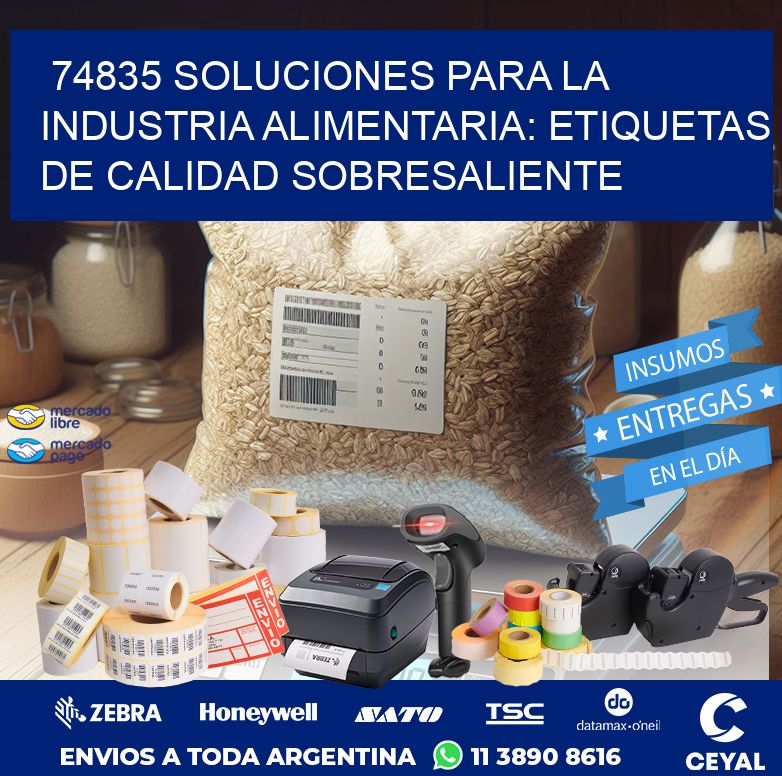 74835 SOLUCIONES PARA LA INDUSTRIA ALIMENTARIA: ETIQUETAS DE CALIDAD SOBRESALIENTE
