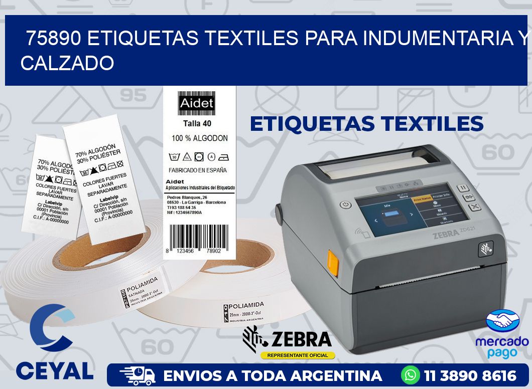 75890 ETIQUETAS TEXTILES PARA INDUMENTARIA Y CALZADO