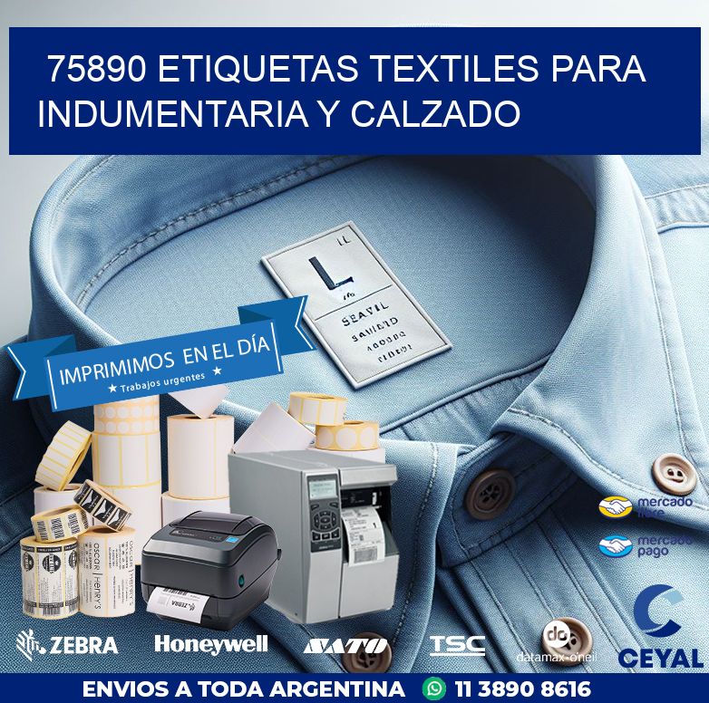 75890 ETIQUETAS TEXTILES PARA INDUMENTARIA Y CALZADO