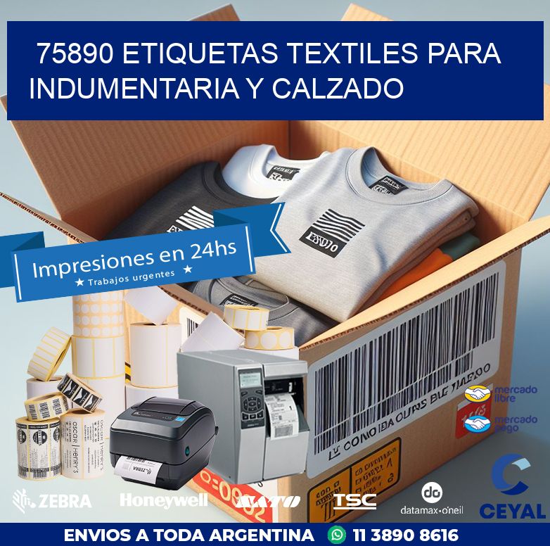 75890 ETIQUETAS TEXTILES PARA INDUMENTARIA Y CALZADO
