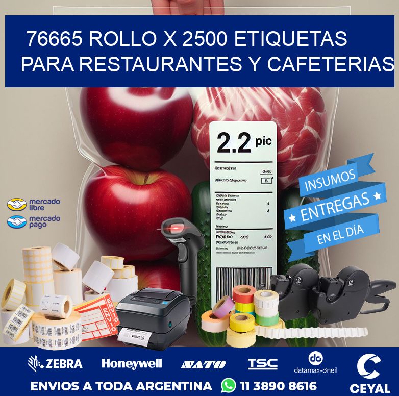 76665 ROLLO X 2500 ETIQUETAS PARA RESTAURANTES Y CAFETERIAS