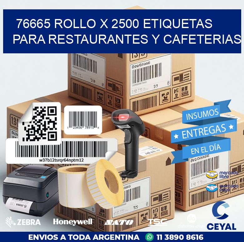 76665 ROLLO X 2500 ETIQUETAS PARA RESTAURANTES Y CAFETERIAS