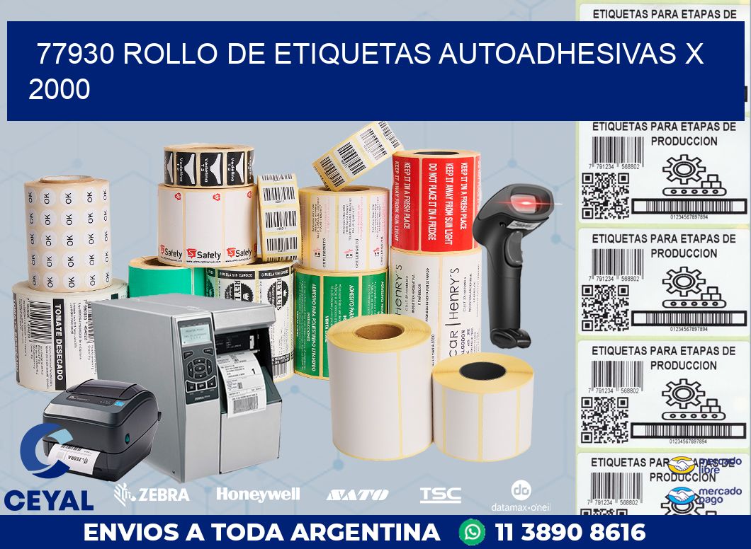 77930 ROLLO DE ETIQUETAS AUTOADHESIVAS X 2000