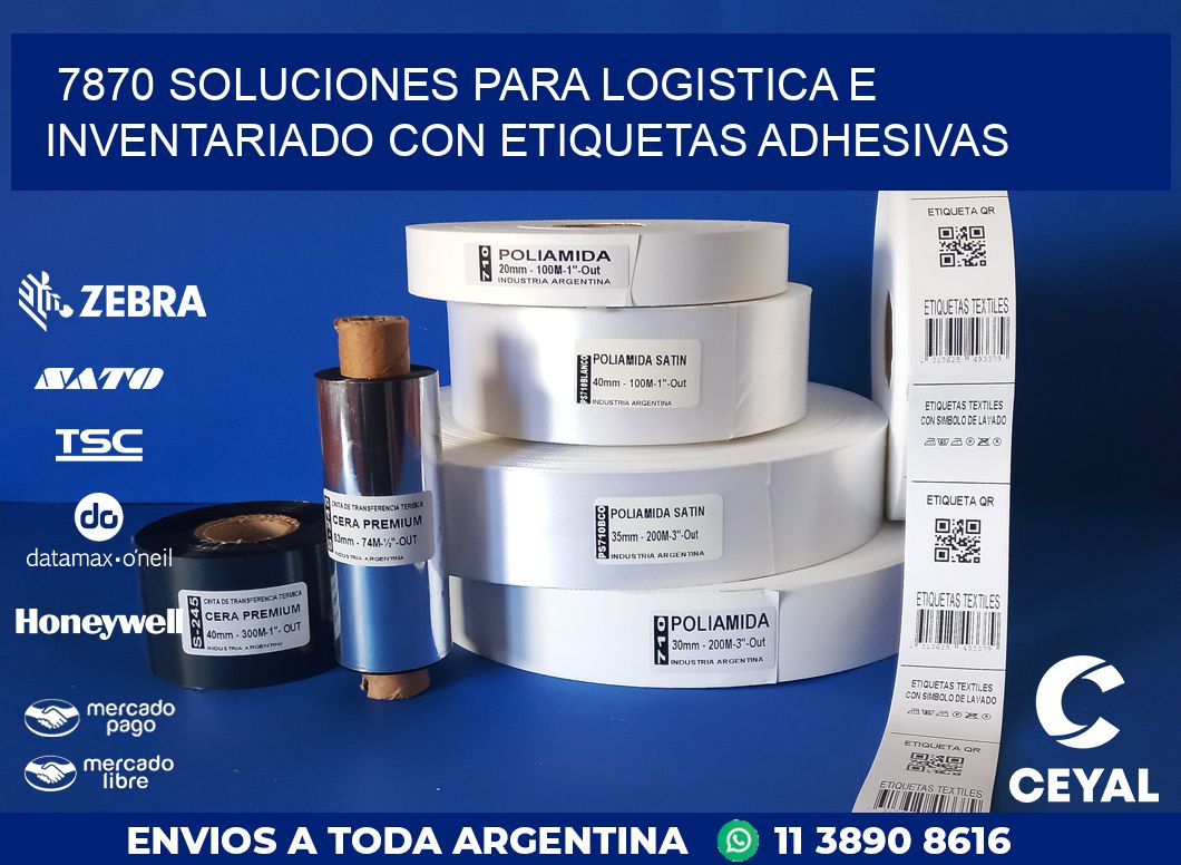 7870 SOLUCIONES PARA LOGISTICA E INVENTARIADO CON ETIQUETAS ADHESIVAS
