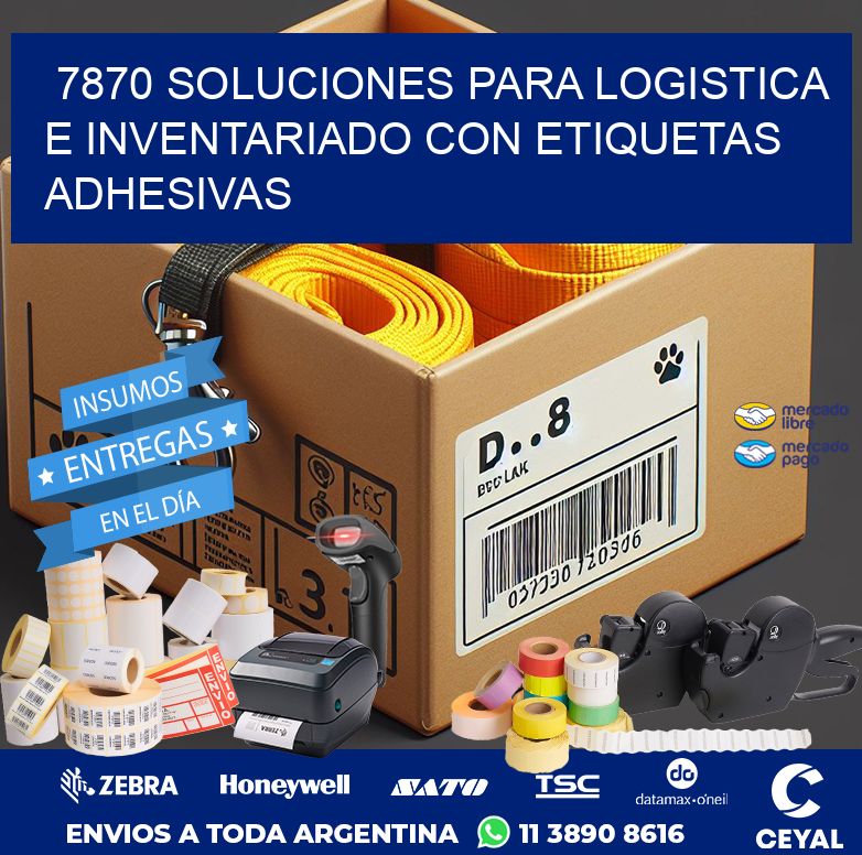 7870 SOLUCIONES PARA LOGISTICA E INVENTARIADO CON ETIQUETAS ADHESIVAS