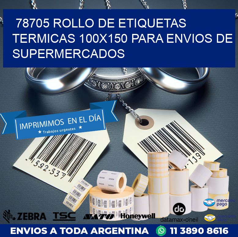 78705 ROLLO DE ETIQUETAS TERMICAS 100X150 PARA ENVIOS DE SUPERMERCADOS