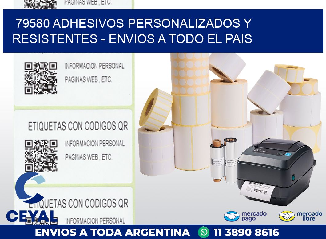 79580 ADHESIVOS PERSONALIZADOS Y RESISTENTES - ENVIOS A TODO EL PAIS