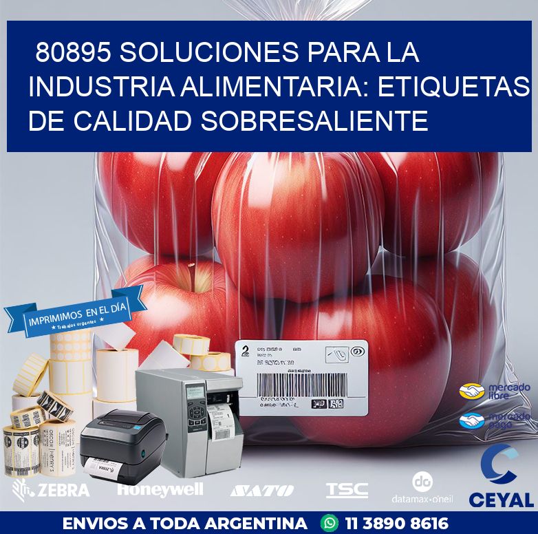 80895 SOLUCIONES PARA LA INDUSTRIA ALIMENTARIA: ETIQUETAS DE CALIDAD SOBRESALIENTE