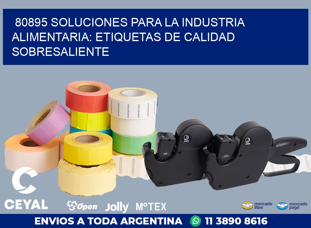 80895 SOLUCIONES PARA LA INDUSTRIA ALIMENTARIA: ETIQUETAS DE CALIDAD SOBRESALIENTE