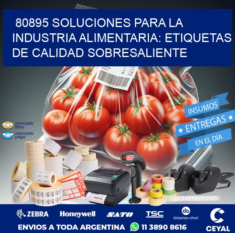 80895 SOLUCIONES PARA LA INDUSTRIA ALIMENTARIA: ETIQUETAS DE CALIDAD SOBRESALIENTE